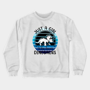 Just a girl who loves Dinosaurs 1, Crewneck Sweatshirt
